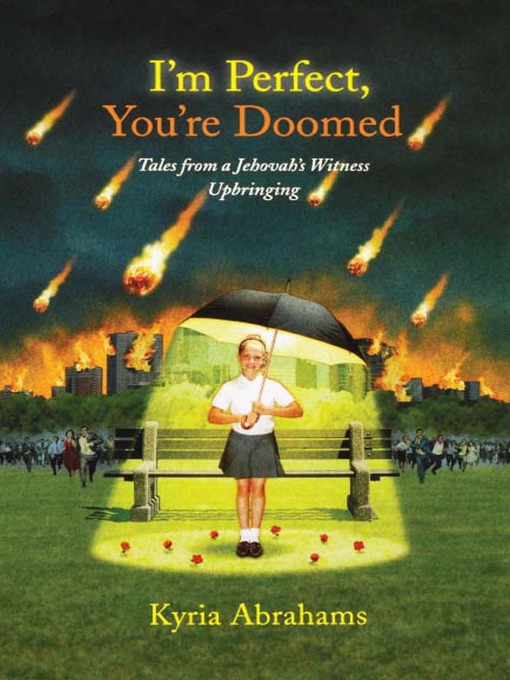 Title details for I'm Perfect, You're Doomed by Kyria Abrahams - Available